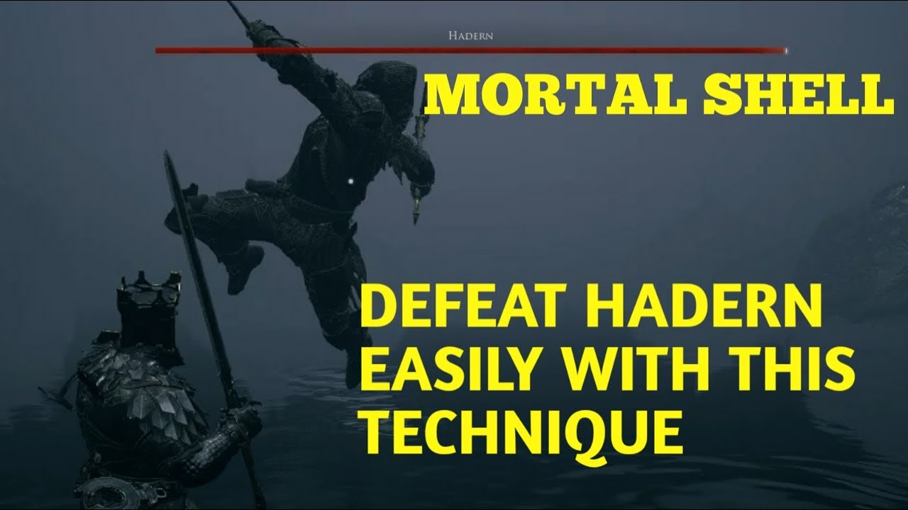MORTAL SHELL - HADERN(HAMMER & CHISEL) EASY BOSS FIGHT TECHNIQUE