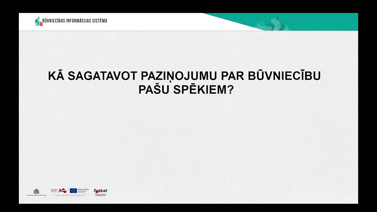 Kā sagatavot Paziņojumu par būvniecību pašu spēkiem