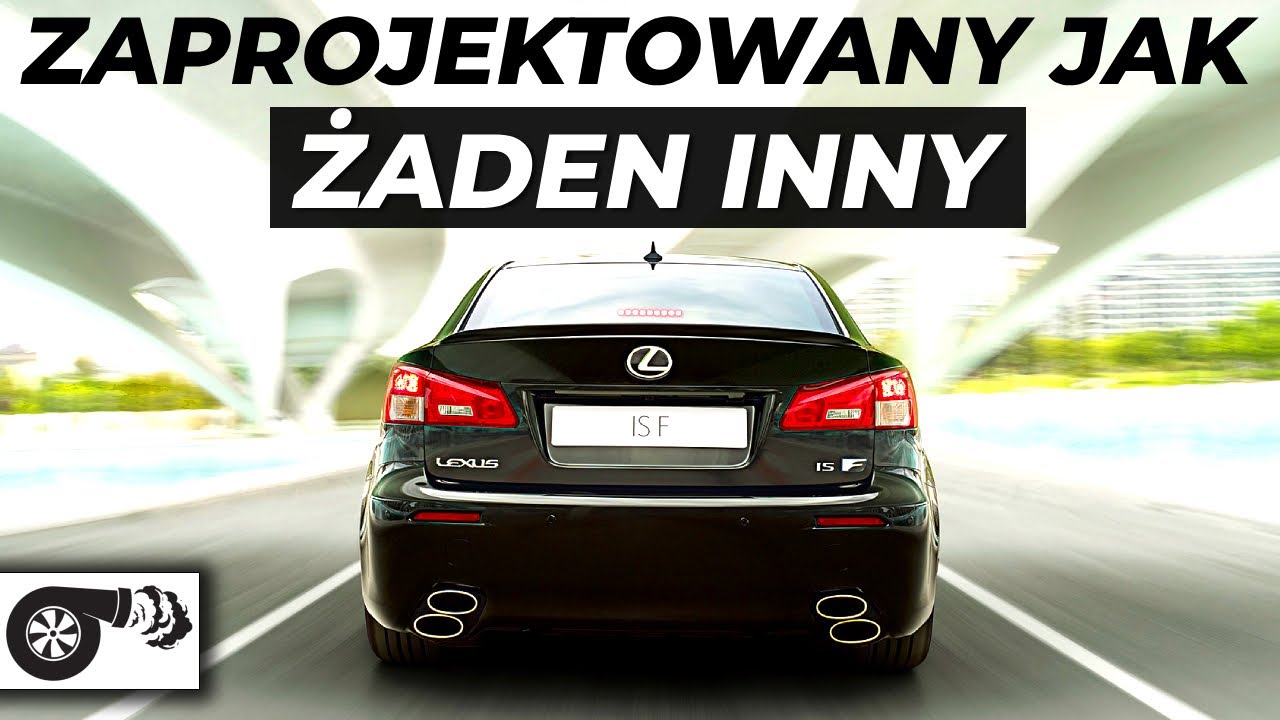 Lexus IS F - szanuję Japończyk&oacute;w za takie podejście. Nawet moc silnika ich nie obchodziła...