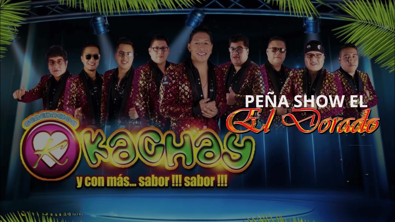 Generación Kachay en vivo en Peña Show el Dorado