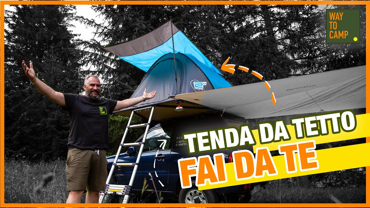 Costruire una Tenda da tetto fai da te | WAYTOCAMP TENT