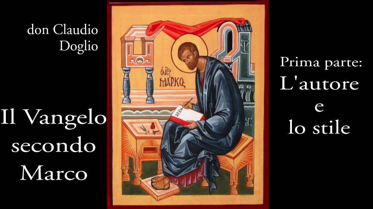 Introduzione al Vangelo secondo Marco - 1/3