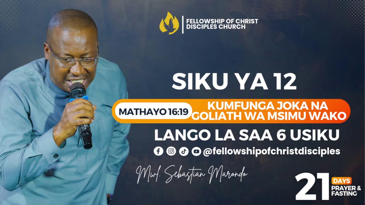 KUMFUNGA JOKA NA GOLIATH WA MSIMU WAKO NA MWL. SEBASTIAN MARONDO || DAY 11 || LANGO LA SAA 6 USIKU