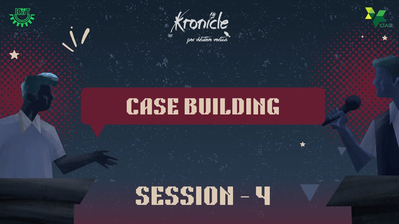 APD WORKSHOP 4 | CASE BUILDING | KRONICLE