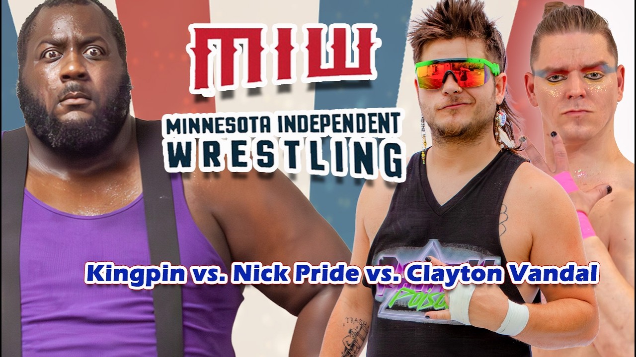 Minnesota Independent Wrestling, Kingpin vs. Clayton Vandal vs. Nick Pride  Jordan, MN 7/27/25