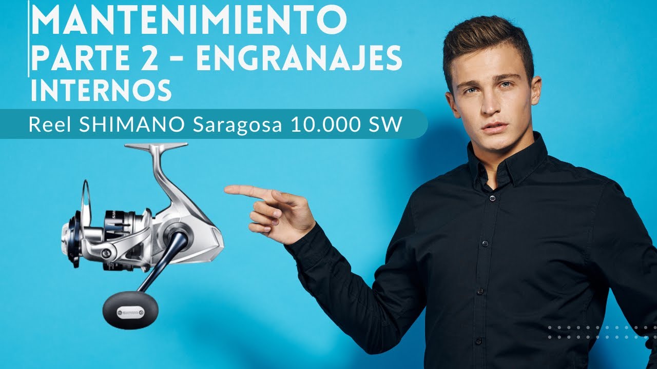 Mantenimiento Shimano Saragosa 10000 SW  parte 2 en español