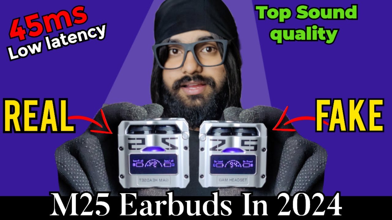 M25 Earbuds Review | M25 Real vs fake in 2024 | M25 earbuds