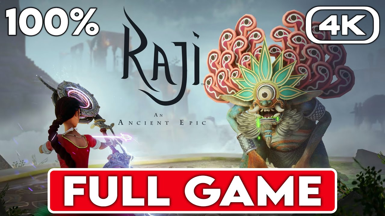 RAJI AN ANCIENT EPIC Gameplay Walkthrough FULL GAME 100% [4K 60FPS] - No Commentary