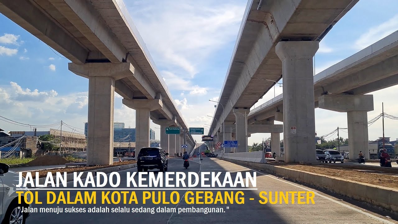 Menyusuri Jalan Tol Layang Dalam Kota Sunter ke Pulogebang [Jakarta] yang sudah siap beroperasi
