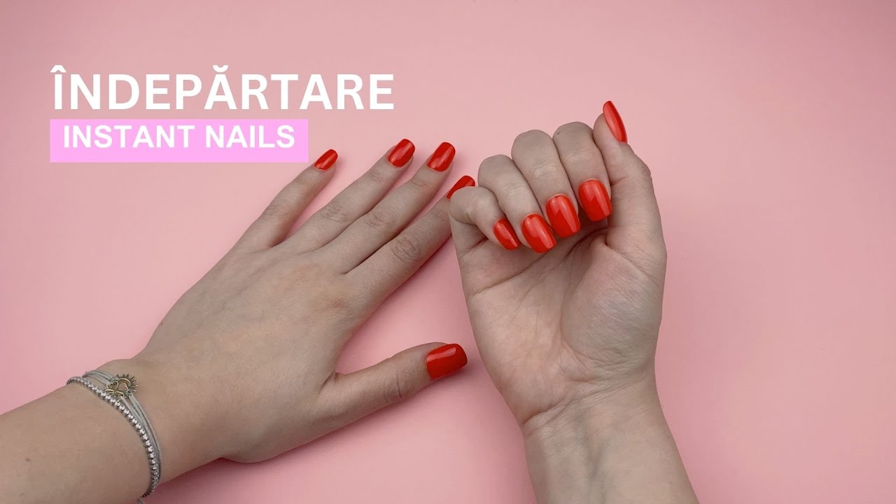 Tutorial îndepărtare unghii Instant Nails