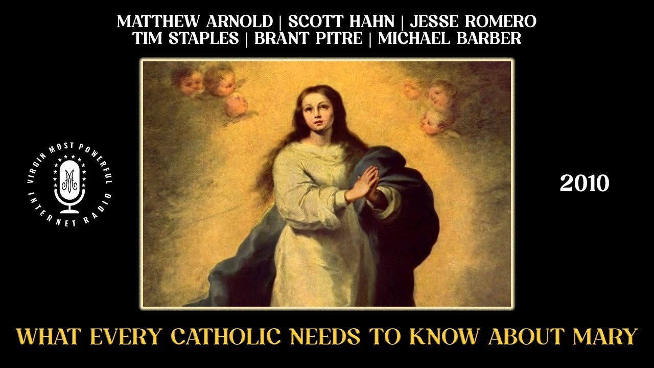 What Every Catholic Needs to Know About Mary