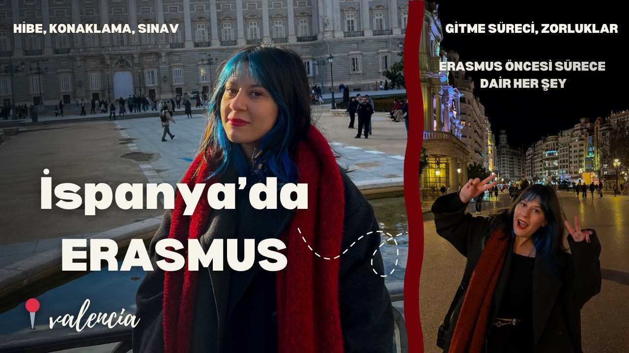 Erasmus'a Kabul Edilme Sürecim | İspanya ve Erasmus ile ilgili bilmeniz gereken her şey! #erasmus