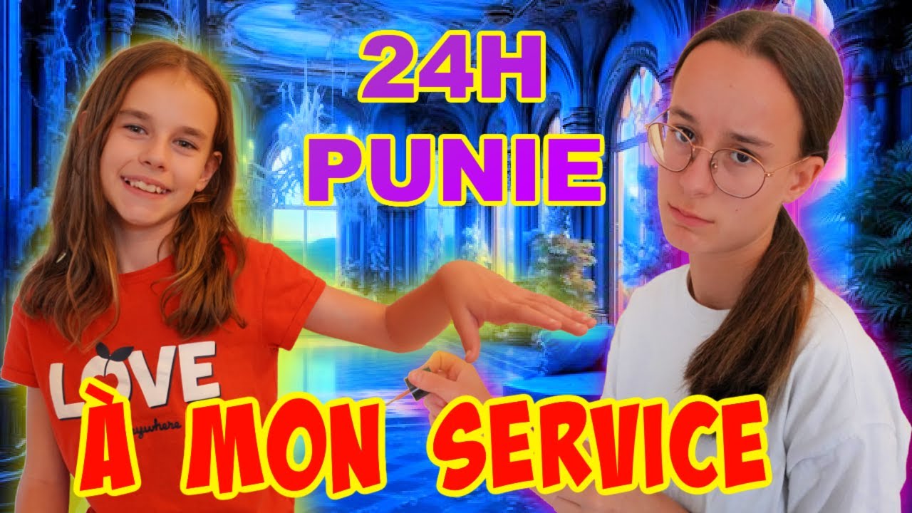 24H PUNIE ALICYA --- AU SERVICE D'OCÉANE ☺️ ( elle en profite a fond 🤣   )