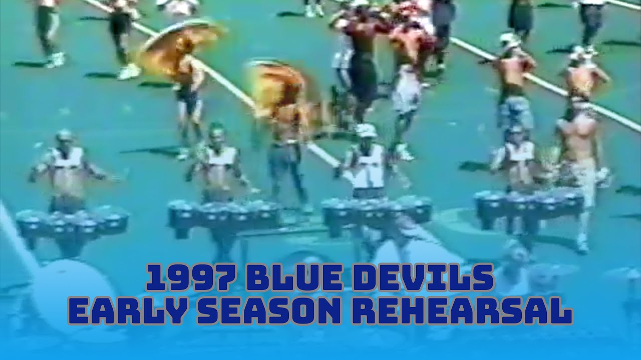 1997 Blue Devils - Early Season Rehearsal