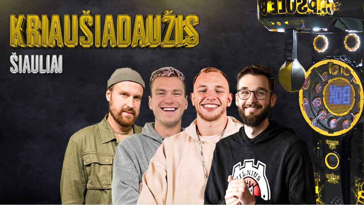 KRIAUŠIADAUŽIS #5: ŠIAULIAI (feat. ŠIOŽINIS IR VITAS KAROSAS)