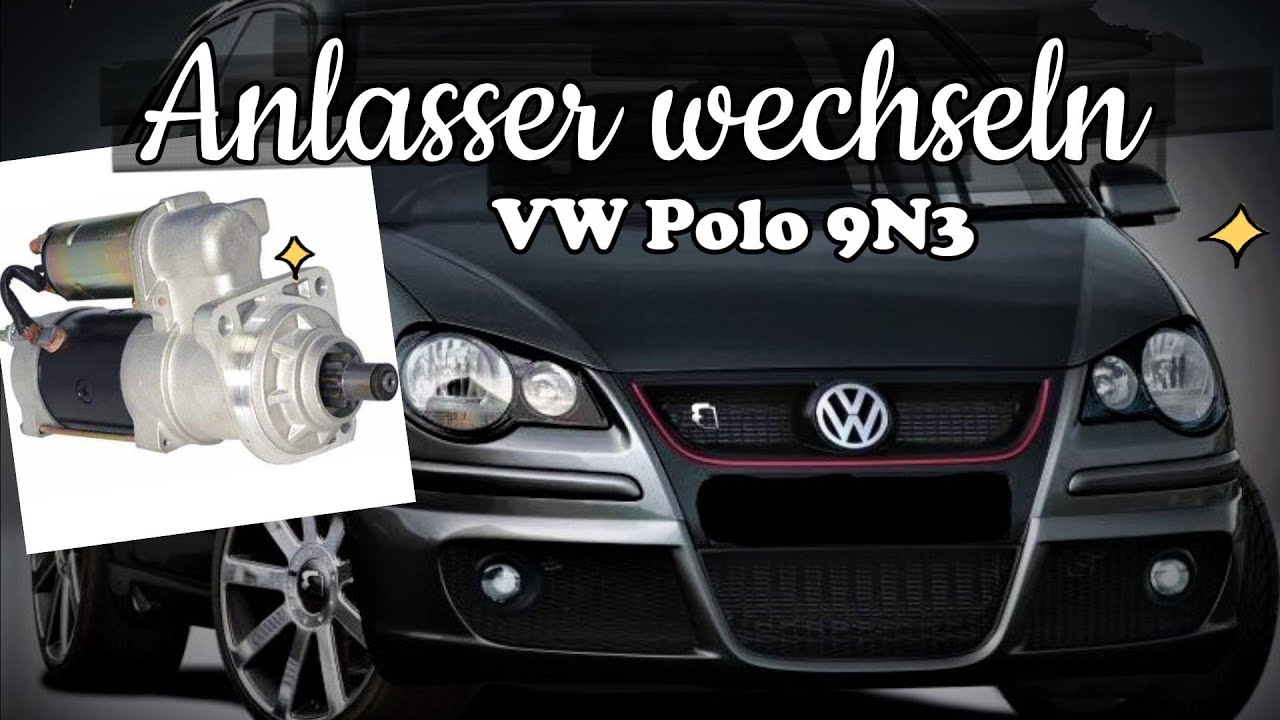 VW Polo 9N3 Anlasser wechseln (Change starter VW Polo 9N3)