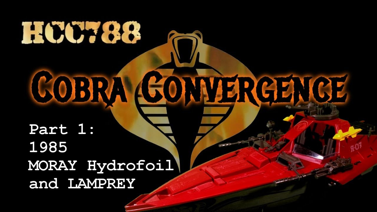 COBRA CONVERGENCE Part 1: 1985 MORAY Hydrofoil and LAMPREY - HCC788 S03E31
