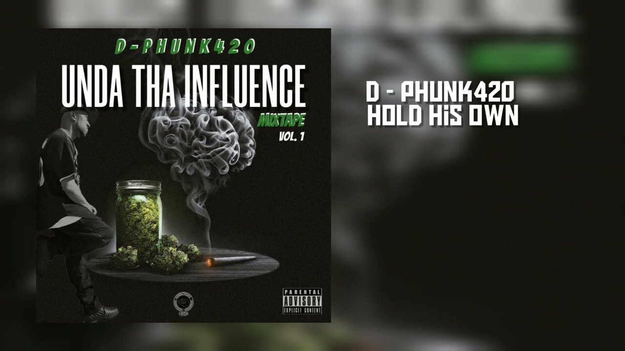 D - Phunk 420 - Hold His Own 🍁 (Oficial 2022)