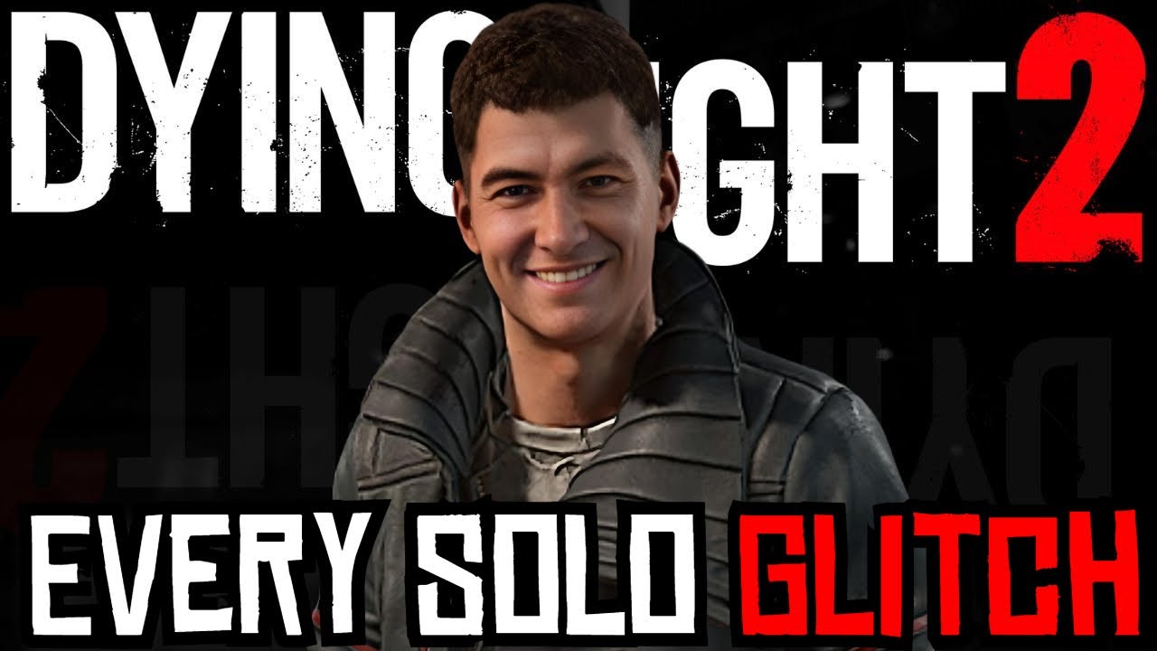 Dying Light 2 Every Working Solo Glitch after patch 1.12
