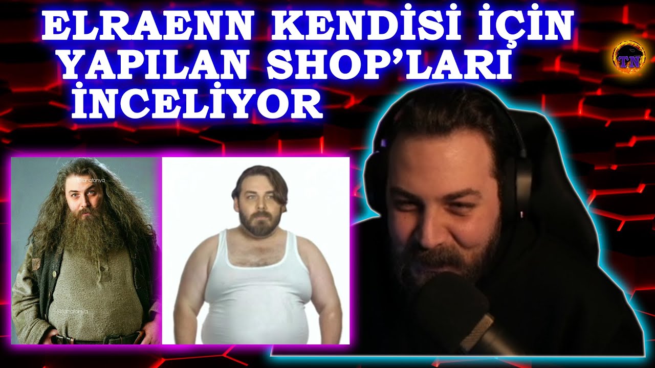 Elraen Kendisine Yapılan Shop'ları İnceliyor | Elraen Photoshop