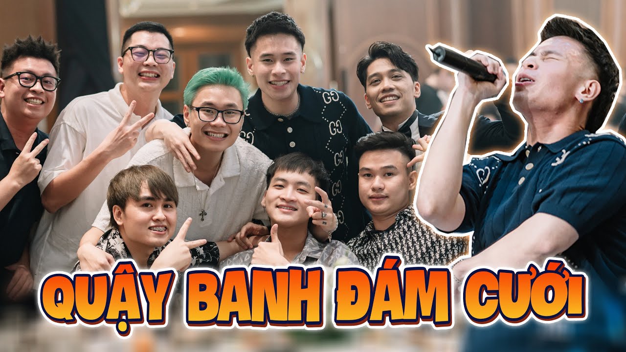 DEV CÙNG ANH EM REFUND QUẬY TUNG ĐÁM CƯỚI ANH CHIP VÀ PHƯƠNG VY