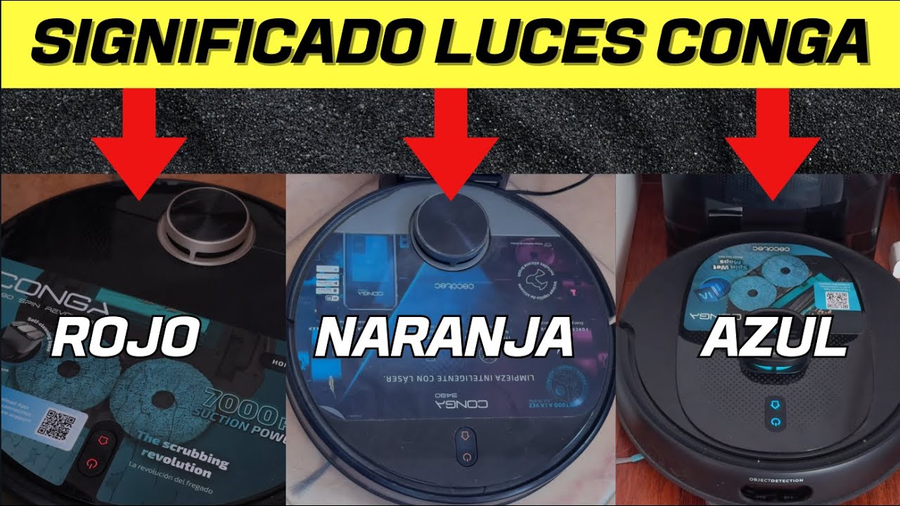 &iquest;Qu&eacute; Significan las Luces del Robot Aspirador Conga? 🔴🟡🔵Explicaci&oacute;n Completa