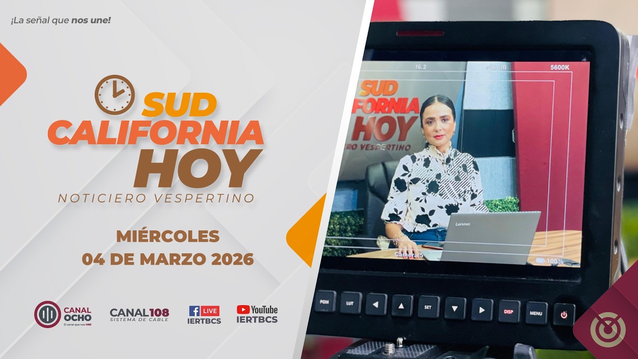 Sudcalifornia Hoy con Daniela González. - 04 de marzo 2026.