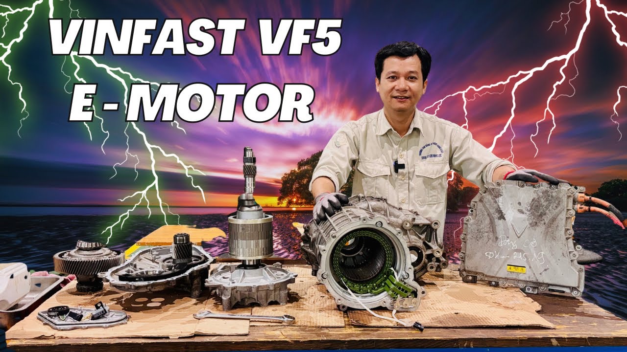 CẤU TẠO ĐỘNG CƠ ĐIỆN Ô TÔ VINFAST VF5 | EDS | TMT FIX