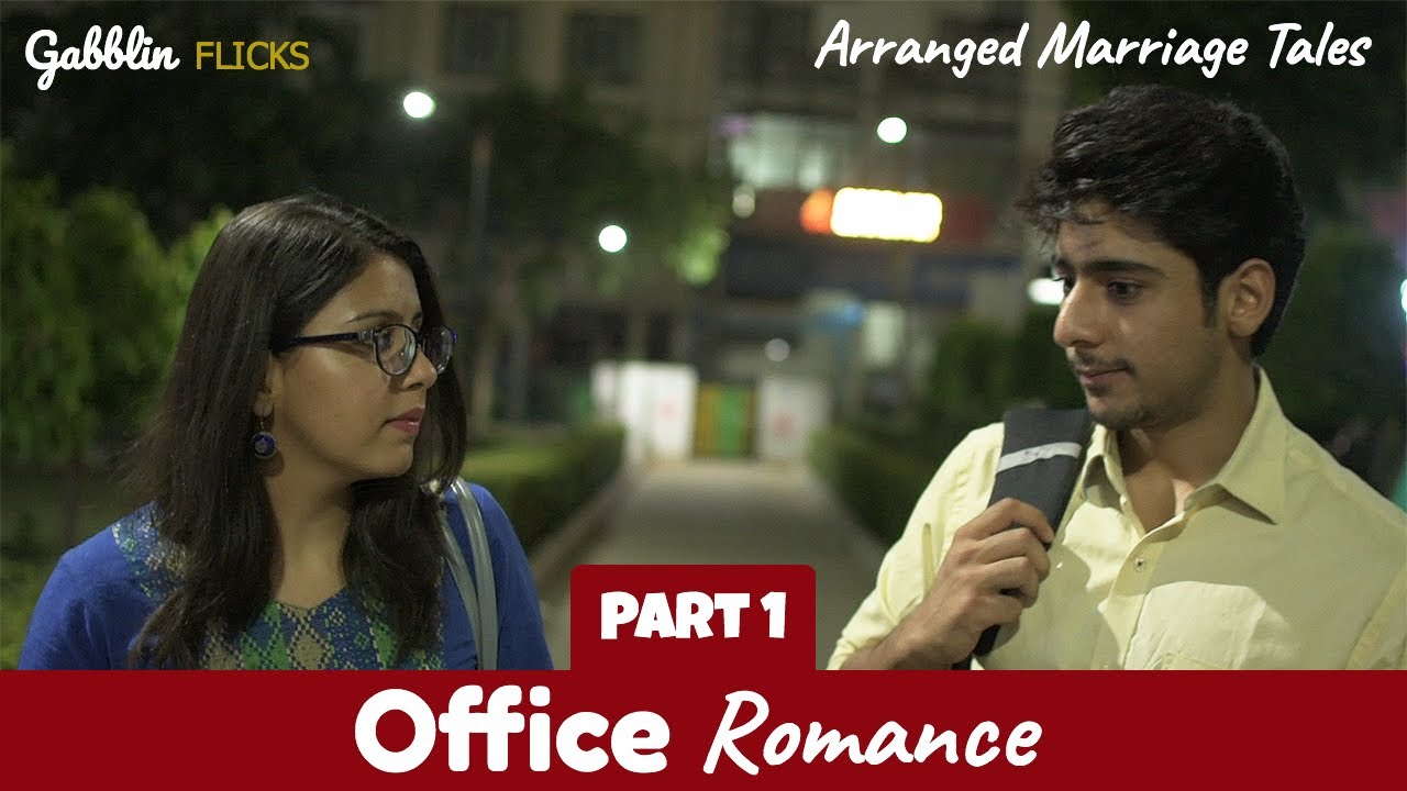 Office Romance - Part 1 | Arranged Marriage Tales