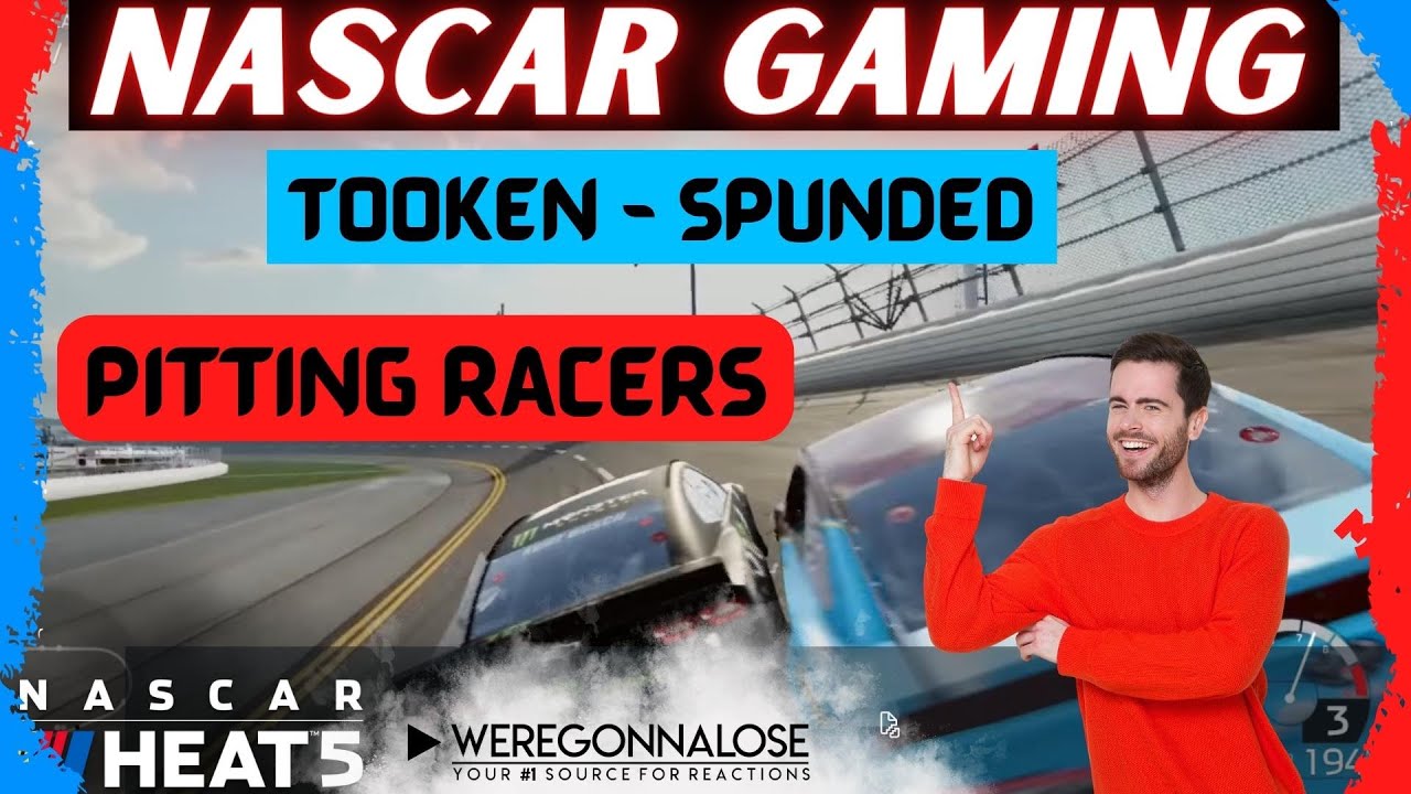 Nascar Heat 5 Gaming | Pitting Racers | Tooken and Spunded Not Words