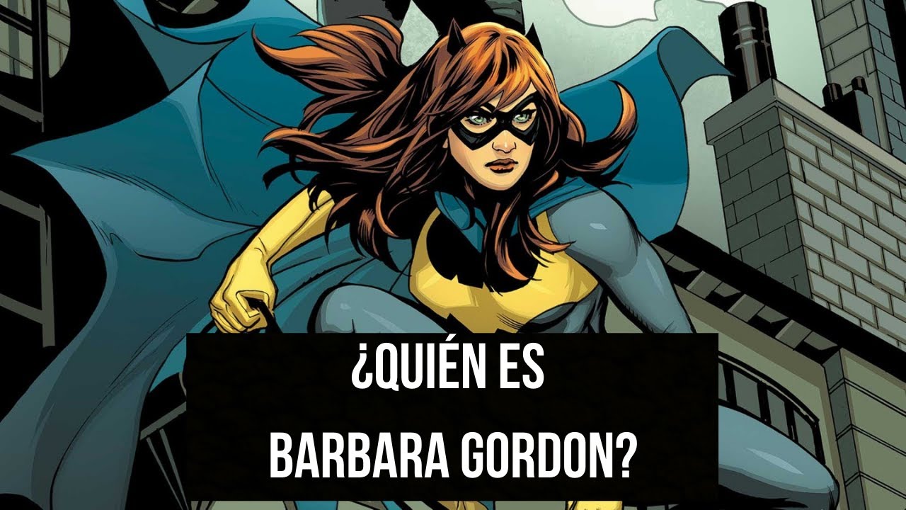 ¿Quién es Barbara Gordon? | La Historia de Batgirl DC Comics