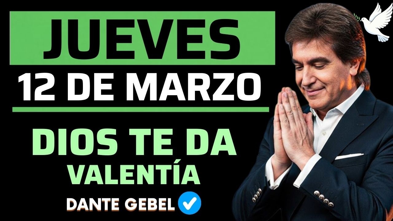 EMPIEZA EL JUEVES CON FE | Cuando El Miedo Te Vence | Dios Te Da Valentía | Dante Gebel