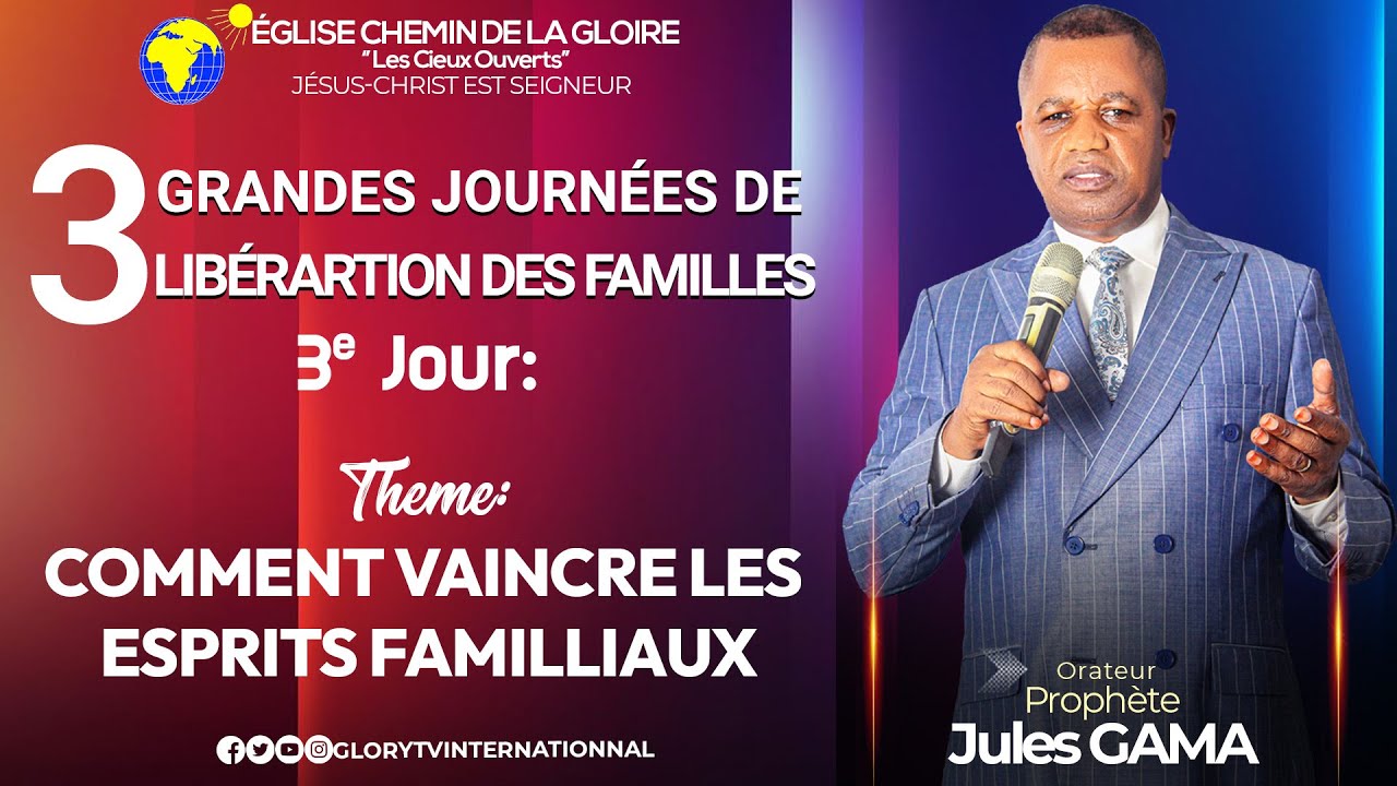 COMMENT VAINCRE LES ESPRITS FAMILLIAUX || PROPHETE JULES GAMA