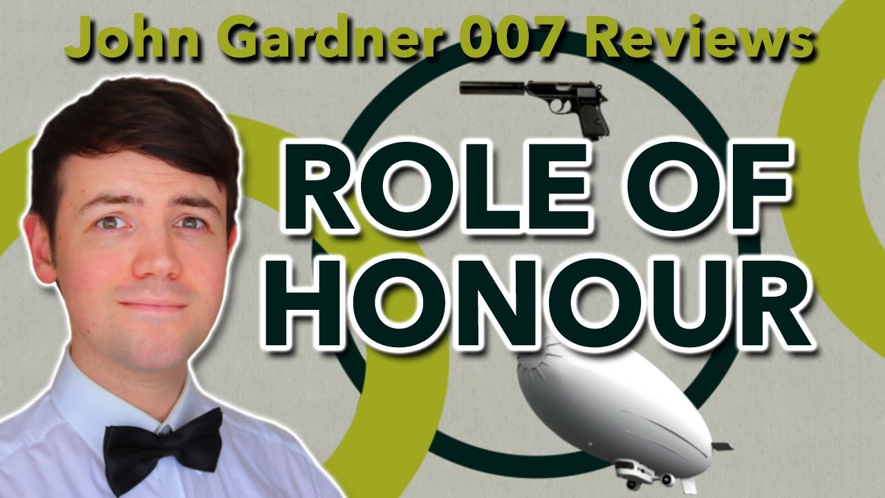 'Role of Honour' | John Gardner 007 Book Review | James Bond Meets ‘War Games’