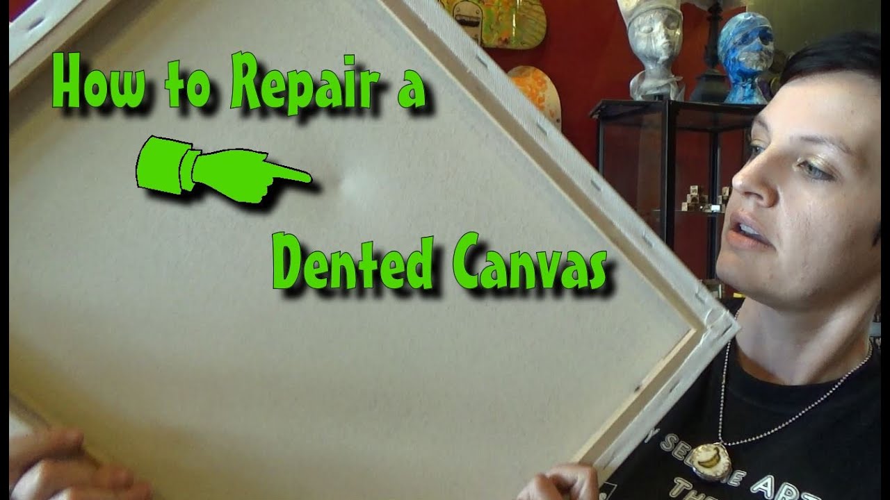 How to Repair a Dented or Loose Canvas