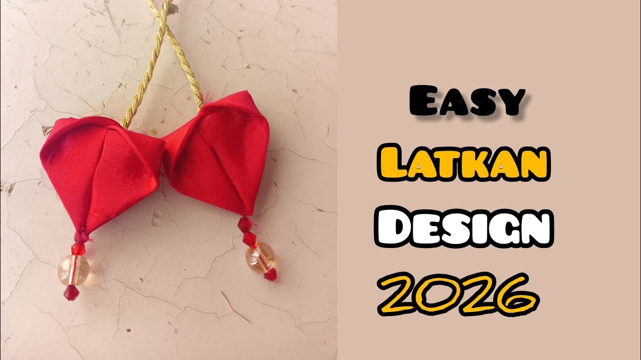 Latkan Design Trend 2026 | Fast & Fancy Latkan Making Tutorial