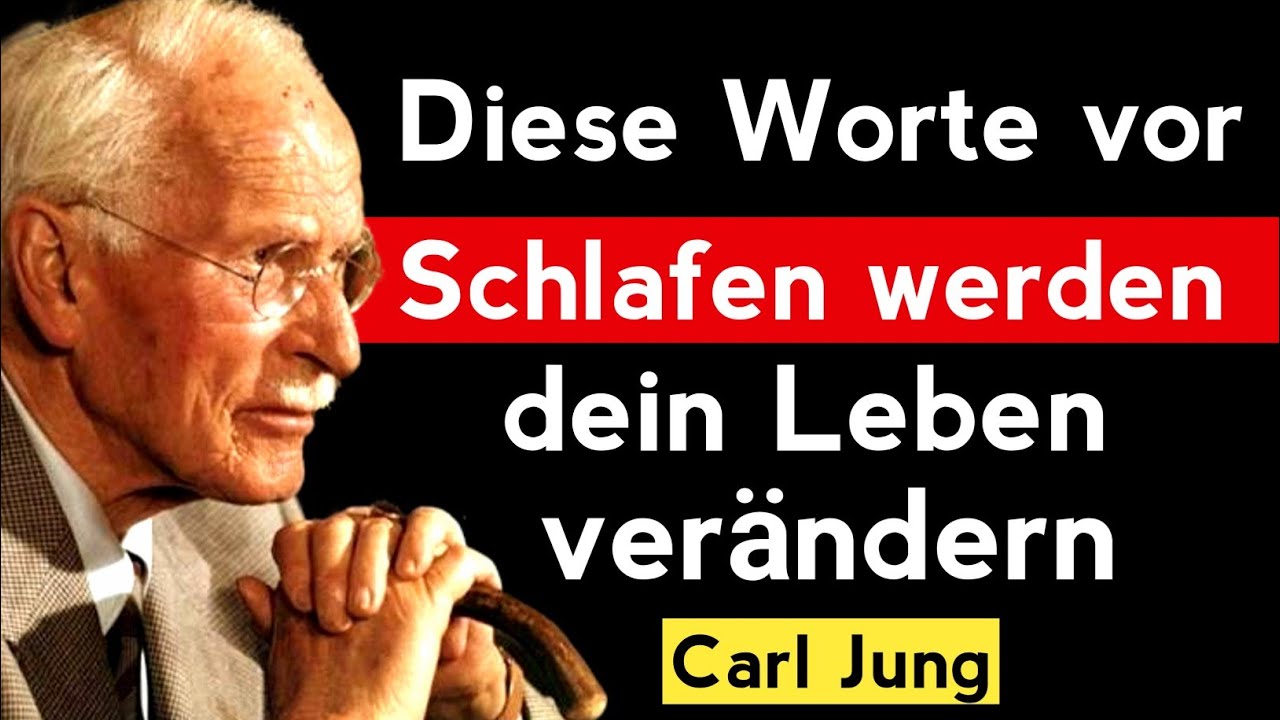Sag diese Worte vor dem Schlafengehen: Carl Jungs Geheimnis, das dein Leben verändern wird