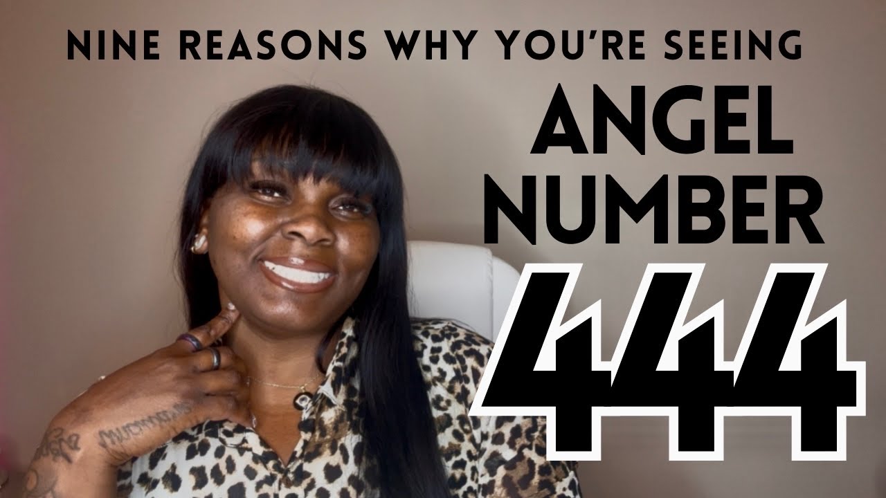 9 Reasons You&rsquo;re Seeing Angel Number 444! 💓👼🏾🤍