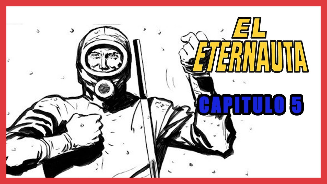 La esperanza | 🛸 El Eternauta comic NARRADO 📖 - Capitulo 5 [AudioLibro]