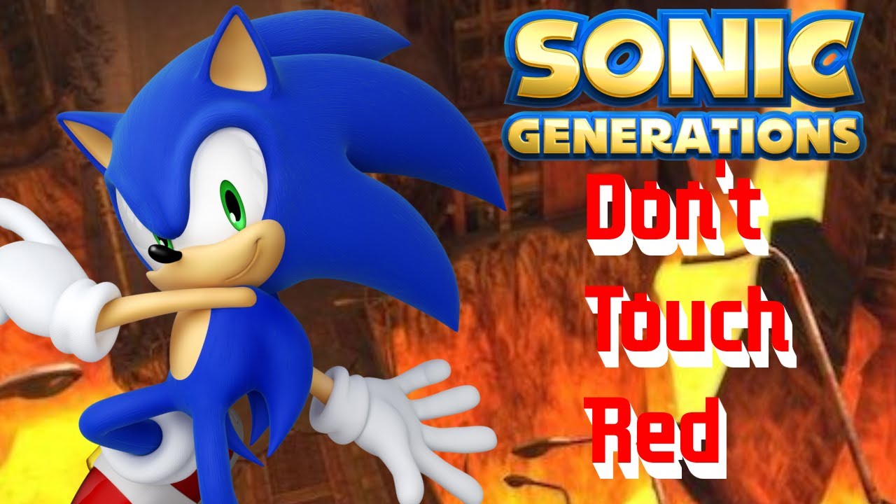 SONIC GENERATIONS: Don't Touch Red (Modern)