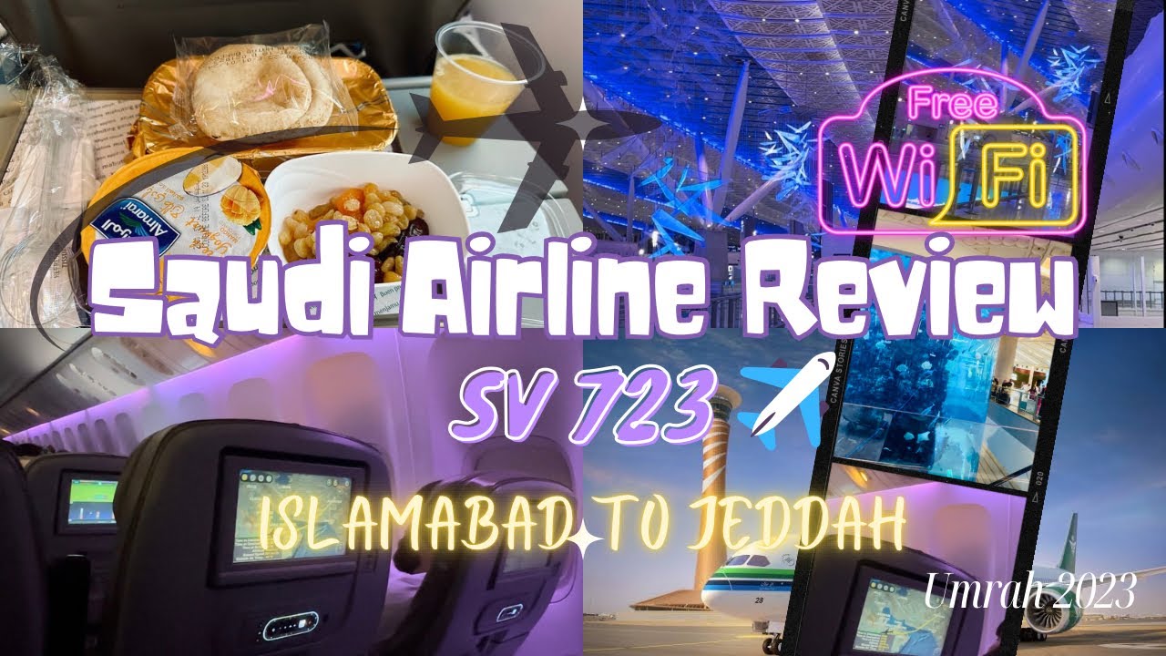 Saudi Airline Full Flight Review|| Islamabad to Jeddah Direct Flight|| Saudi Airline Food Review