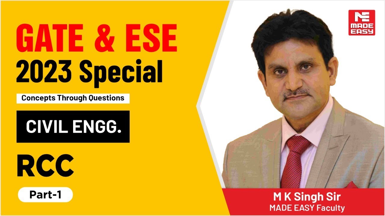 GATE & ESE 2023 Special | RCC  | Civil Engineering | Part-1| By M.K Singh Sir | MADE EASY