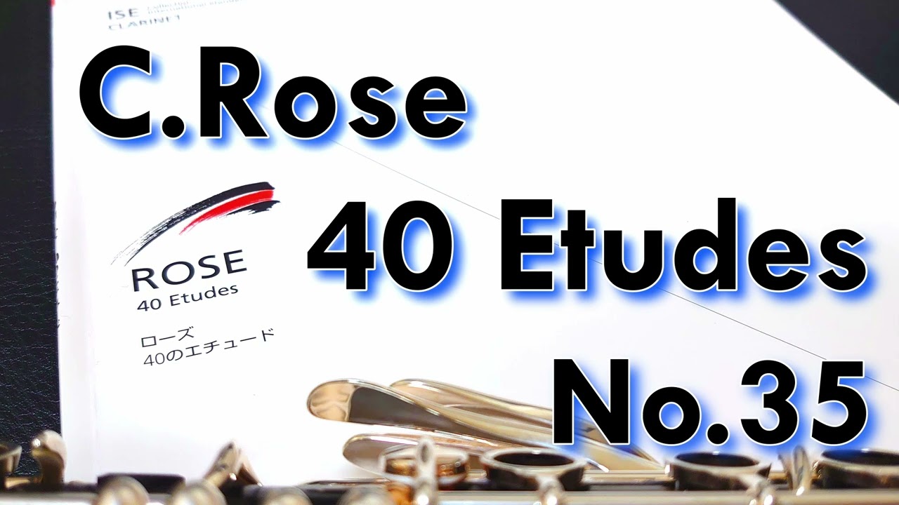 C.Rose：40 Etudes No.35