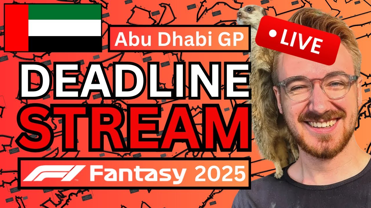 FINAL F1 FANTASY DEADLINE STREAM OF THE 2025 SEASON 🕙🕙 | Abu Dhabi GP | F1 Fantasy Tips 2025