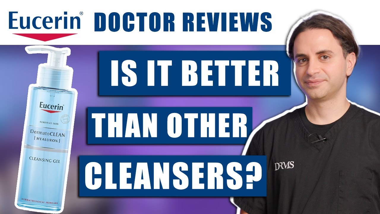 Eucerin DermatoClean Refreshing Cleansing Gel  | The Best Daily Face Wash? | Dr. Somji & Dr. Solomon