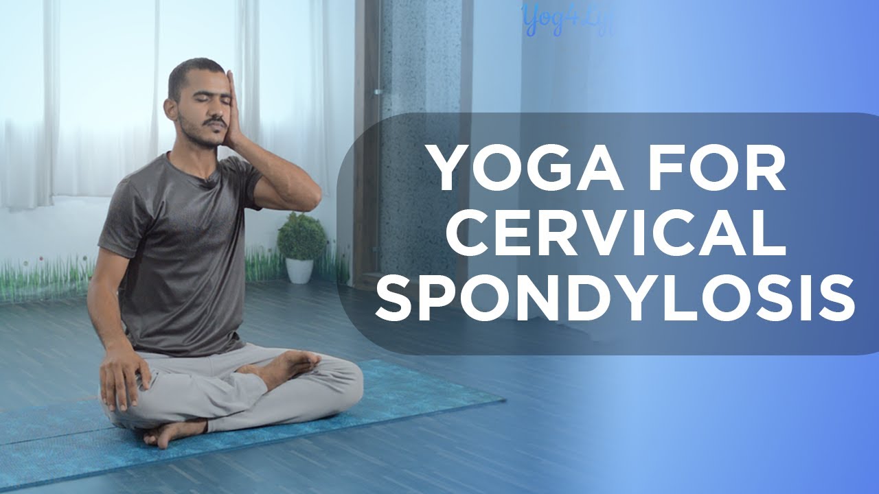 Yoga Poses for Cervical Spondylosis & Back Pain | Asanas | Yog4Lyf