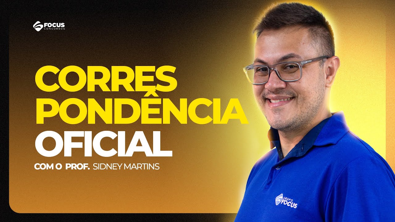 Correspondência Oficial - Sidney Martins - Focus Concursos
