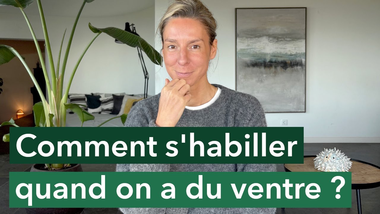 Comment s’habiller quand on a du ventre ?