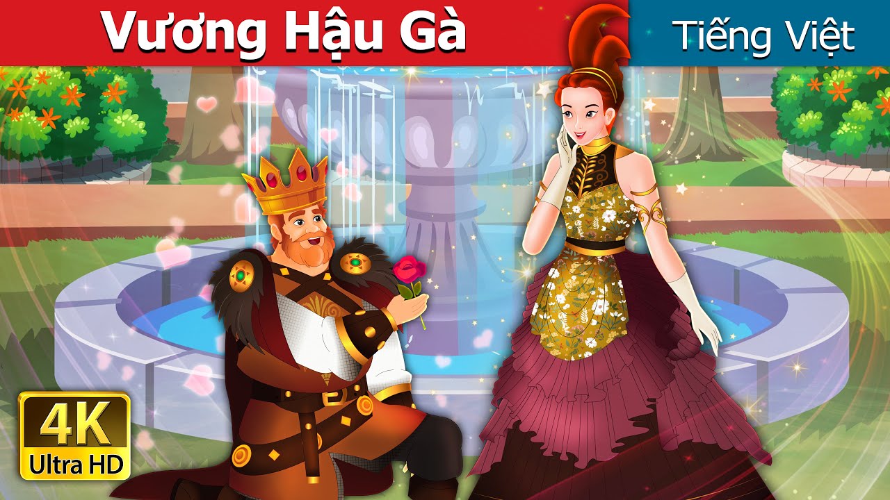 Vương Hậu Gà | Hen Queen in Vietnam | @VietnameseFairyTales