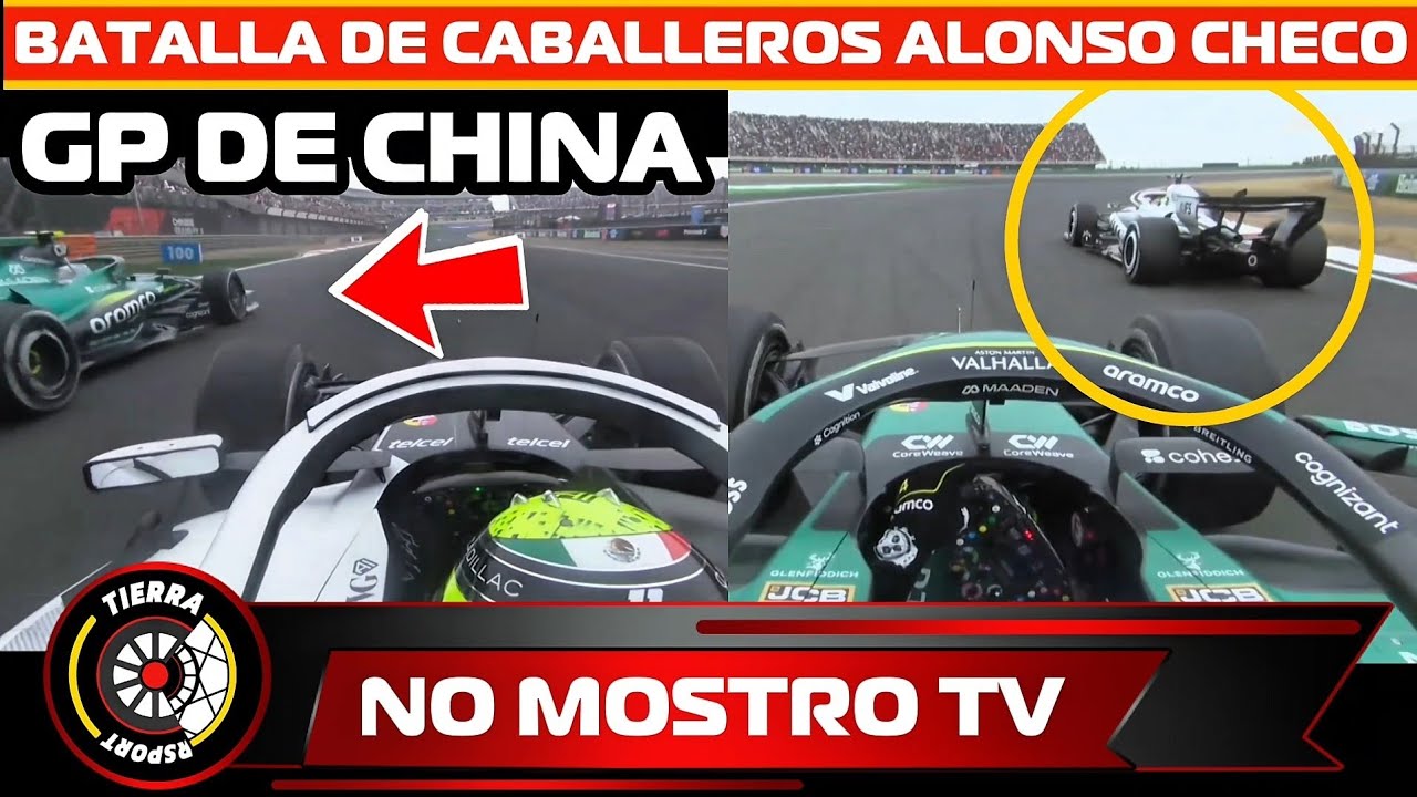 &iexcl;NO MOSTRO LA TV! BATALLA DE CABALLEROS CHECO PEREZ CONTRA ALONSO EN GP DE CHINA